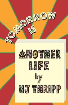 portada Tomorrow is Another Life (in English)