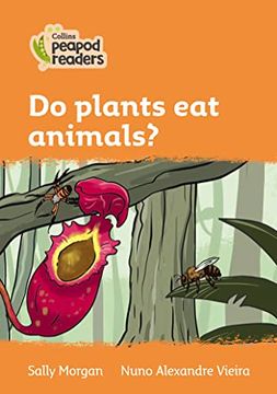 portada Collins Peapod Readers – Level 4 – do Plants eat Animals? (en Inglés)