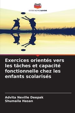 portada Exercices orientés vers les tâches et capacité fonctionnelle chez les enfants scolarisés (en Francés)