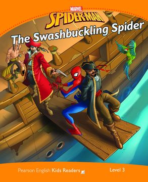 portada Pearson English Kids Readers Level 3: Marvel Spider-Man - the Swashbuckling Spider (en Inglés)