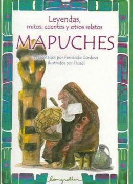 portada Mapuches (Leyendas, Mitos, Cuentos y Otros Relatos (in Spanish)