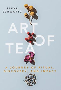 portada Art of Tea: A Journey of Ritual, Discovery, and Impact 