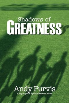 portada Shadows of Greatness (en Inglés)