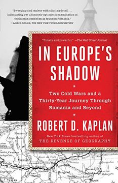 portada In Europe's Shadow: Two Cold Wars and a Thirty-Year Journey Through Romania and Beyond (en Inglés)