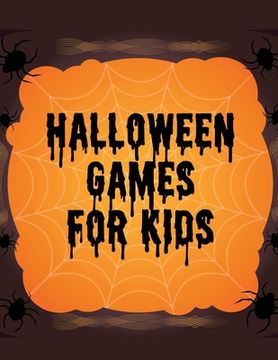 portada Halloween Games For Kids: Homeschool Fun For Kids Holiday Matching Word Scrambles 