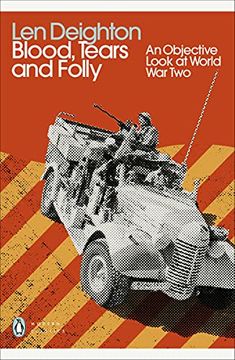 portada Blood, Tears and Folly: An Objective Look at World war two (Penguin Modern Classics) (en Inglés)