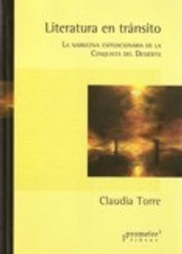 portada Literatura en Transito la Narrativa Expedicionaria de la Conquista del Desierto (in Spanish)