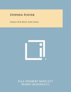 portada Stephen Foster: Songs for Boys and Girls (en Inglés)