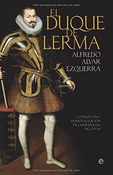 portada El Duque de Lerma: Corrupción y Desmoralización en la España del Siglo Xvii