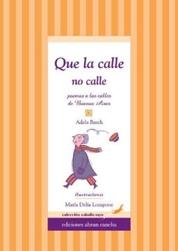 portada Que la Calle no Calle - con cd (in Spanish)