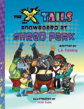 portada The X-tails Snowboard at Shred Park