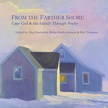 portada From the Farther Shore: Discovering Cape cod and the Islands Through Poetry 