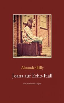 portada Joana auf Echo-Hall: Neue, Verbesserte Ausgabe (in German)
