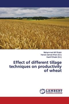 portada Effect of Different Tillage Techniques on Productivity of Wheat (en Inglés)