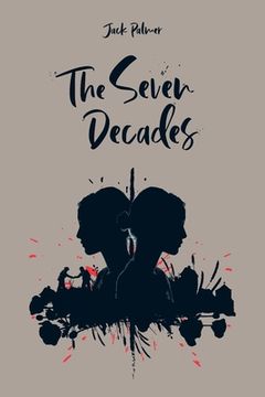 portada The Seven Decades (in English)