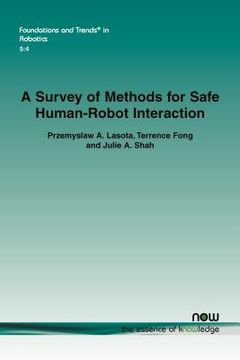 portada A Survey of Methods for Safe Human-Robot Interaction (en Inglés)