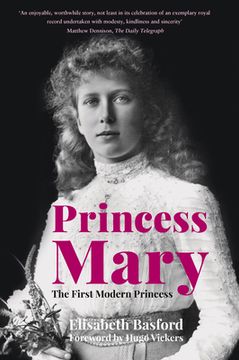 portada Princess Mary: The First Modern Princess (en Inglés)
