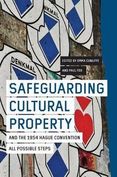 portada Safeguarding Cultural Property and the 1954 Hague Convention: All Possible Steps (Heritage Matters) (en Inglés)