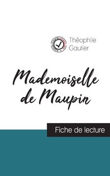 portada Mademoiselle de Maupin de Théophile Gautier (fiche de lecture et analyse complète de l'oeuvre)