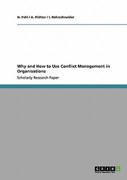 portada why and how to use conflict management in organisations (en Inglés)