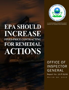portada EPA Should Increase Fixed-Price Contracting for Remedial Actions