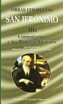 portada Obras Completas de san Jerónimo. Iiia: Comentarios a los Profetas Menores (in Spanish)