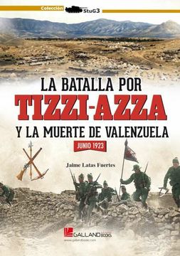 portada La Batalla por Tizzi-Azza y la Muerte de Valenzuela (in Catalá)