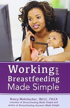 portada Working and Breastfeeding Made Simple