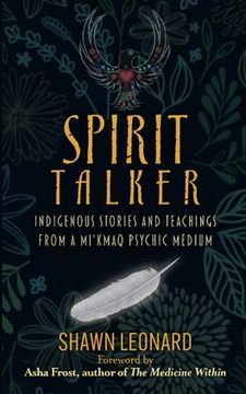 portada Spirit Talker: Indigenous Stories and Teachings From a Mi'kmaq Psychic Medium