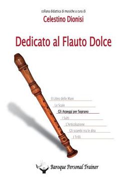 portada Dedicato al flauto dolce. Gli arpeggi per soprano (en Italiano)