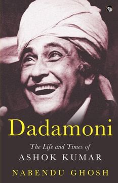 portada Dadamoni the Life and Times of Ashok Kumar (en Inglés)