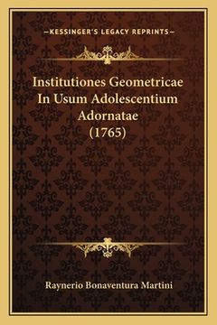 portada Institutiones Geometricae In Usum Adolescentium Adornatae (1765) (in Latin)