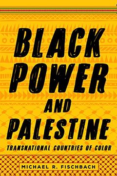 portada Black Power and Palestine: Transnational Countries of Color (Stanford Studies in Comparative Race and Ethnicity) (en Inglés)