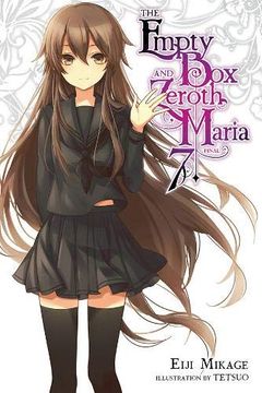 portada The Empty box and Zeroth Maria, Vol. 7 (Light Novel) (en Inglés)