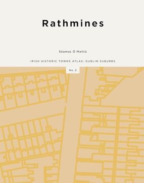 portada Rathmines (Irish Historic Towns Atlas: Dublin Suburbs, 2) (en Inglés)