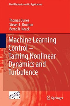 portada Machine Learning Control - Taming Nonlinear Dynamics and Turbulence (en Inglés)