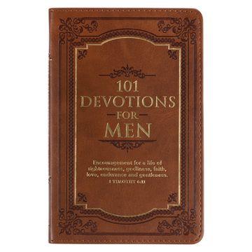portada 101 Devotions for Men, Encouragement for a Life of Faith, Brown Faux Leather Flexcover (en Inglés)