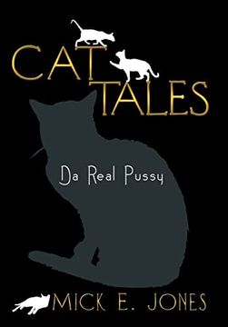 portada Cat Tales: Da Real Pussy (en Inglés)