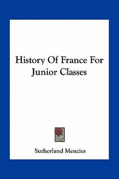 portada history of france for junior classes (en Inglés)