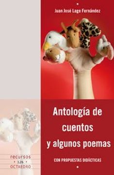portada Antología de Cuentos y Algunos Poemas: Con Propuestas Didácticas (Recursos) (in Spanish)