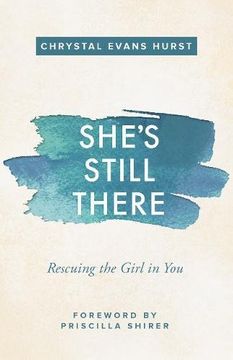 portada She's Still There: Rescuing the Girl in You