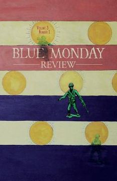 portada Blue Monday Review: Volume 3, Number 1 (en Inglés)