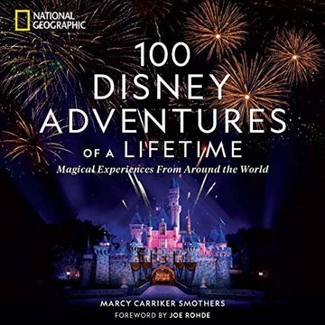 portada 100 Disney Adventures of a Lifetime: Magical Experiences From Around the World (en Inglés)