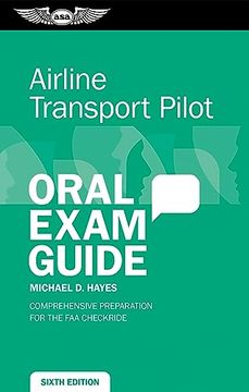 portada Airline Transport Pilot Oral Exam Guide: Comprehensive Preparation for the FAA Checkride (en Inglés)