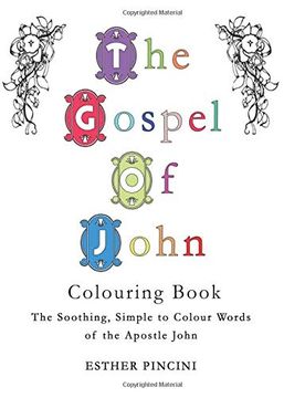 portada The Gospel of John Colouring Book: The Soothing, Simple to Colour Words of the Apostle John (en Inglés)
