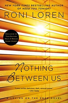 portada Nothing Between us (a Loving on the Edge Novel) (en Inglés)