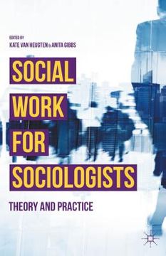 portada Social Work for Sociologists: Theory and Practice (en Inglés)