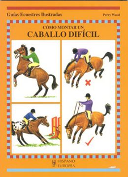 portada Como Montar un Caballo Dificil (in Spanish)