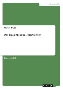 portada Das Frauenbild in Dornröschen (en Alemán)