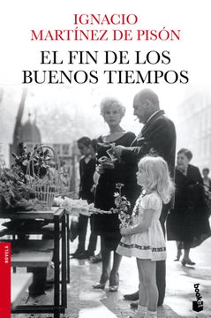 portada El fin de los Buenos Tiempos (in Spanish)